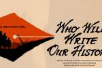 Who will Write Our History