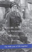 Miracles, Milestones, &amp; Memories: A 269-Year Reflection, 1735-2004 
